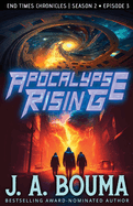 Apocalypse Rising (Episode 3 of 4)