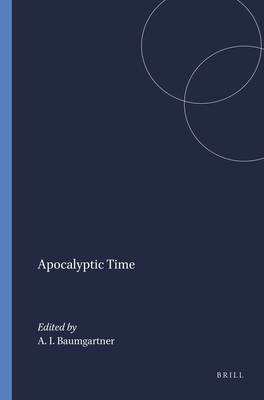 Apocalyptic Time - Baumgartner, Albert I (Editor)