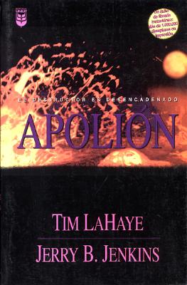 Apolin: Apollyon - Left Behind Series # 5 - LaHaye, Tim, Dr., and Jenkins, Jerry B