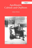 Apollinaire, Cubism and Orphism