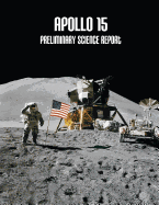 Apollo 15: Preliminary Science Report
