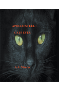 Apollo Steel: Cats Eyes