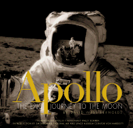 Apollo: The Epic Journey to the Moon - Reynolds, David West, Ph.D., and Schirra, Wally (Foreword by), and Hardesty, Von (Introduction by)