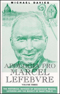 Apologia Pro Marcel Lefebvre - Davies, Michael