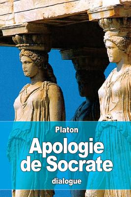 Apologie de Socrate - Cousin, Victor (Translated by), and Platon