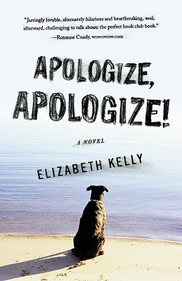 Apologize, Apologize! - Kelly, Elizabeth