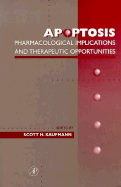 Apoptosis: Pharmacological Implications and Therapeutic Opportunities