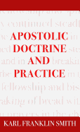 Apostolic Doctrine and Practice
