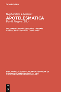 Apotelesmaticorum, vol. I: Libri Tres