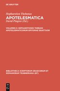 Apotelesmaticorum, vol. II: Epitomae Quattuor