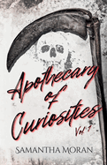 Apothecary of Curiosities: Volume One