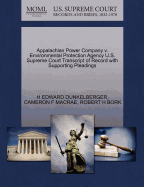 Appalachian Power Company V. Environmental Protection Agency U.S. Supreme Court Transcript of Record with Supporting Pleadings
