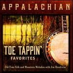 Appalachian Toe Tappin' Favorites: Old-Time Folk and Mountain Melodies with Jim Hendric