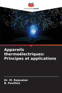 Appareils thermo?lectriques: Principes et applications