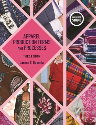 Apparel Production Terms and Processes - Bubonia, Janace E