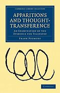 Apparitions and Thought-Transference: An Examination of the Evidence for Telepathy