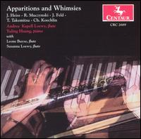 Apparitions and Whimsies - Andrea Kapell Loewy (flute); Frank Heiss (electronic sounds); Leone Buyse (flute); Susanna Loewy (flute); Yuling Huang (piano)