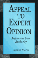 Appeal to Expert Opinion: Arguments from Authority