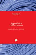 Appendicitis - Causes and Treatments