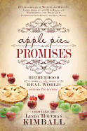 Apple Pies and Promises: Motherhood in the Real World