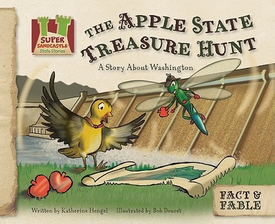 Apple State Treasure Hunt: A Story about Washington: A Story about Washington - Hengel, Katherine
