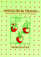 Apples from Heaven: Multicultural Folktales about Stories and Storytellers