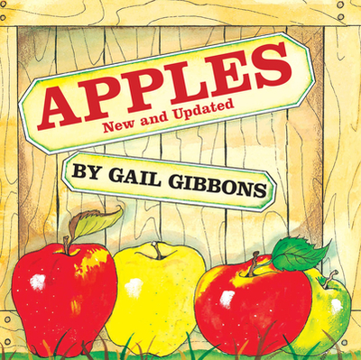 Apples (New & Updated Edition) - Gibbons, Gail