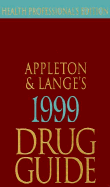 Appleton & Lange's Health Professionals Drug Guide
