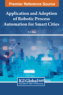 Application and Adoption of Robotic Process Automation for Smart Cities