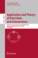 Application and Theory of Petri Nets and Concurrency: 39th International Conference, Petri Nets 2018, Bratislava, Slovakia, June 24-29, 2018, Proceedings