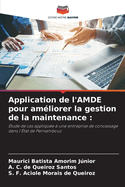 Application de l'AMDE pour am?liorer la gestion de la maintenance