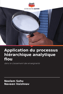 Application du processus hi?rarchique analytique flou