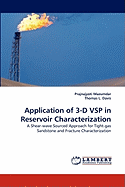 Application of 3-D VSP in Reservoir Characterization