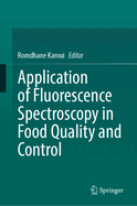 Application of Fluorescence Spectroscopy in Food Quality and Control