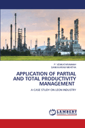 Application of Partial and Total Productivity Management