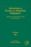 Application of Polyphenols in Foods and Food Models: Volume 98