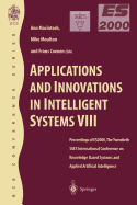 Applications and Innovations in Intelligent Systems VIII: Proceedings of Es2000, the Twentieth Sges International Conference on Knowledge Based Systems and Applied Artificial Intelligence, Cambridge, December 2000