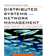Applications for Distributed Systems and Network Management