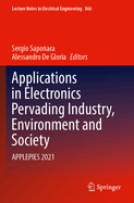 Applications in Electronics Pervading Industry, Environment and Society: APPLEPIES 2021