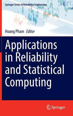 Applications in Reliability and Statistical Computing - Pham, Hoang (Editor)