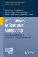 Applications in Statistical Computing: From Music Data Analysis to Industrial Quality Improvement