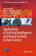 Applications of Artificial Intelligence and Neural Systems to Data Science