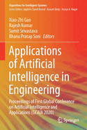 Applications of Artificial Intelligence in Engineering: Proceedings of First Global Conference on Artificial Intelligence and Applications (GCAIA 2020)