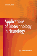 Applications of Biotechnology in Neurology