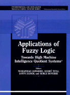 Applications of Fuzzy Logic - Jamshidi, Mohammad, and Zadeh, Lofti A, and Titli, Andre