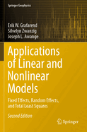 Applications of Linear and Nonlinear Models: Fixed Effects, Random Effects, and Total Least Squares