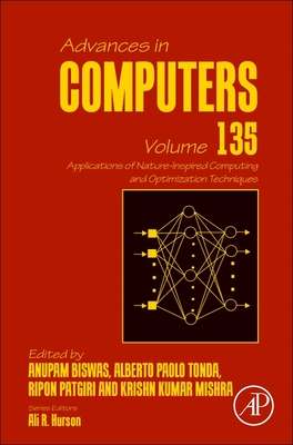 Applications of Nature-Inspired Computing and Optimization Techniques: Volume 135 - Biswas, Anupam, and Tonda, Alberto Paolo, and Patgiri, Ripon