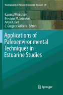 Applications of Paleoenvironmental Techniques in Estuarine Studies