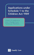 Applications Under Schedule 1 to the Children ACT 1989 - Bazley, Janet, and Burles, David, and Chapman, Rupert
