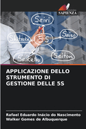 Applicazione Dello Strumento Di Gestione Delle 5s